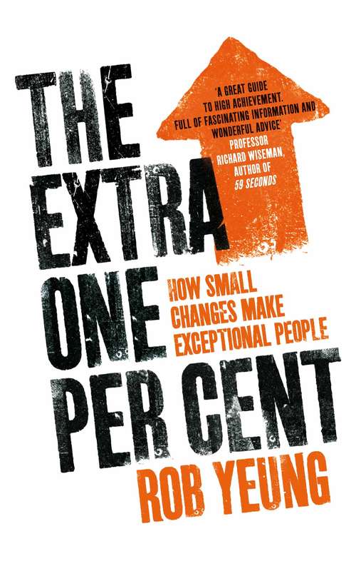 Book cover of The Extra One Per Cent: How small changes make exceptional people