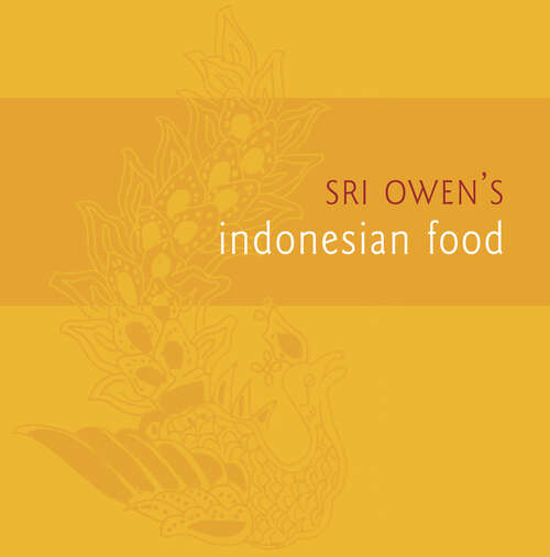 Book cover of Sri Owen's Indonesian Food (ePub edition)