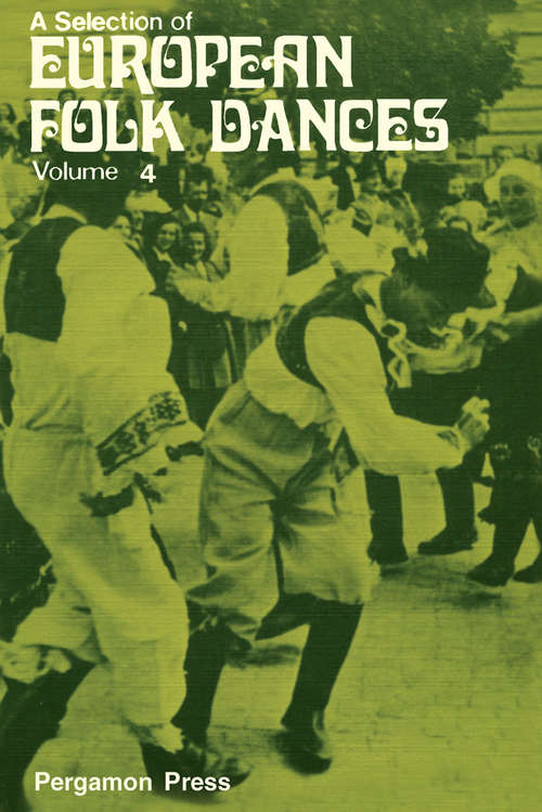Book cover of A Selection of European Folk Dances: Volume 4