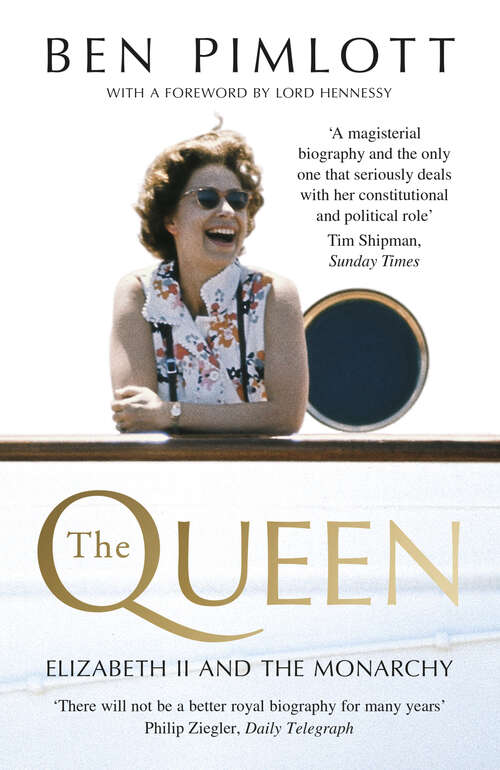 Book cover of The Queen: Elizabeth Ii And The Monarchy (ePub Diamond Jubilee edition)