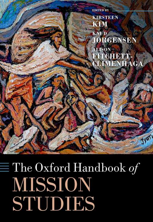 Book cover of The Oxford Handbook of Mission Studies (Oxford Handbooks)