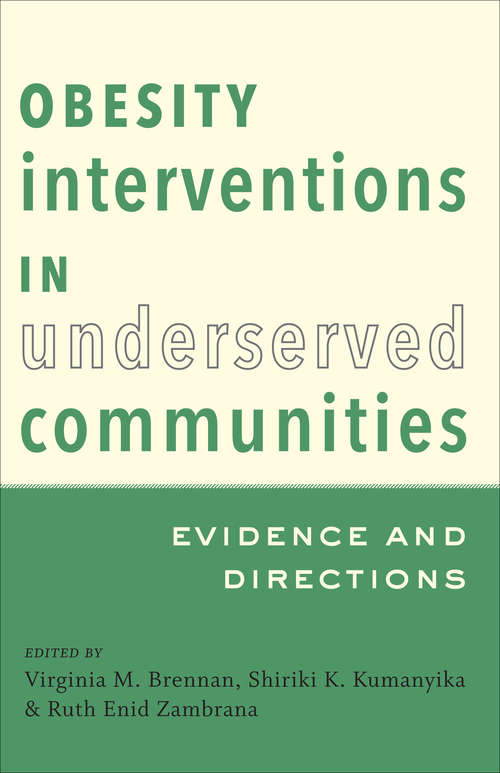 Book cover of Obesity Interventions in Underserved Communities: Evidence and Directions