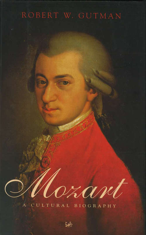 Book cover of Mozart: A Cultural Biography