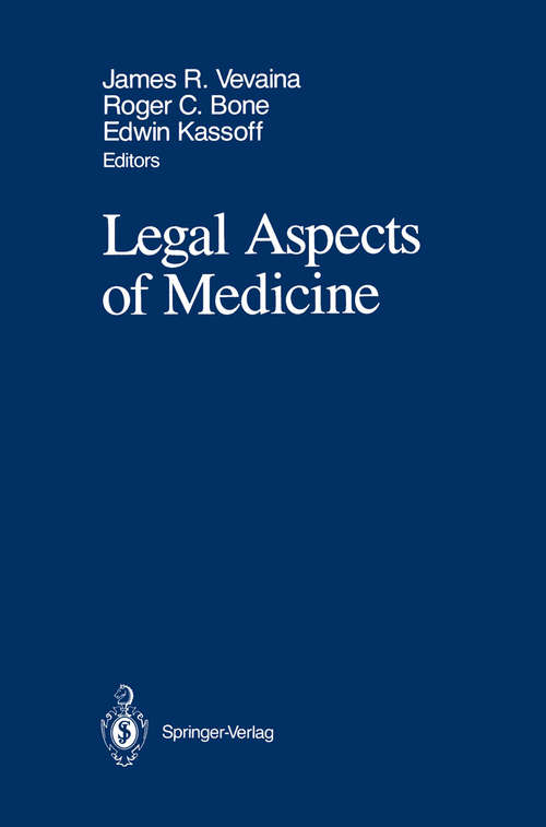 Book cover of Legal Aspects of Medicine: Including Cardiology, Pulmonary Medicine, and Critical Care Medicine (1989)