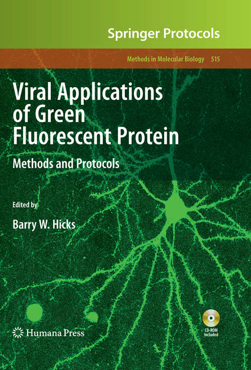 Book cover of Viral Applications of Green Fluorescent Protein: Methods and Protocols (2009) (Methods in Molecular Biology #515)