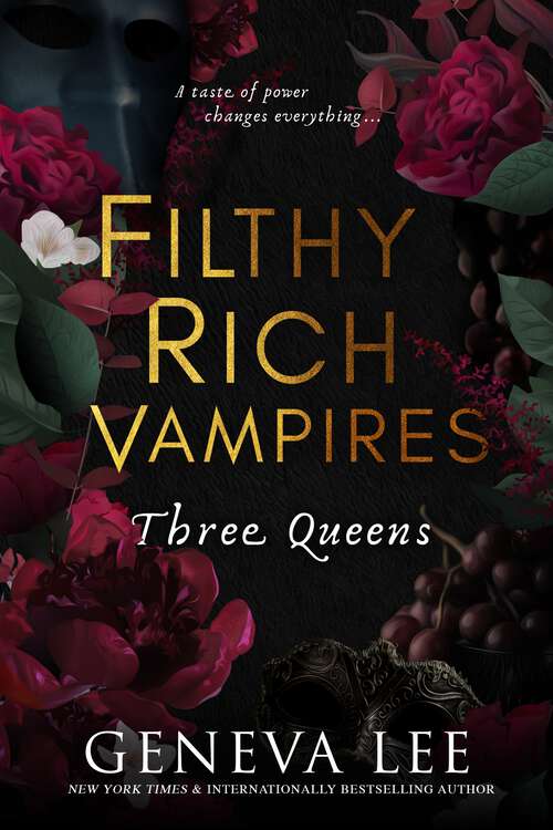Book cover of Filthy Rich Vampires: Three Queens