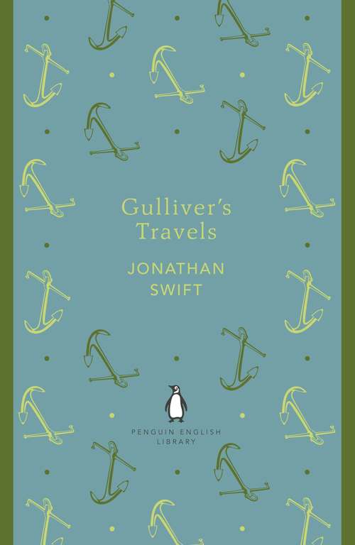 Book cover of Gulliver's Travels: And Other Works (The Penguin English Library)
