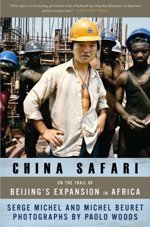 Book cover of China Safari: On the Trail of Beijing's Expansion in Africa