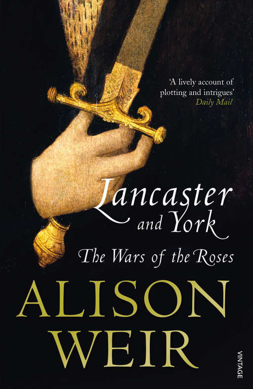 Book cover of Lancaster And York: The Wars of the Roses