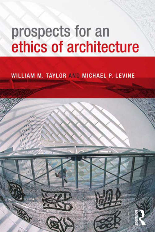 Book cover of Prospects for an Ethics of Architecture