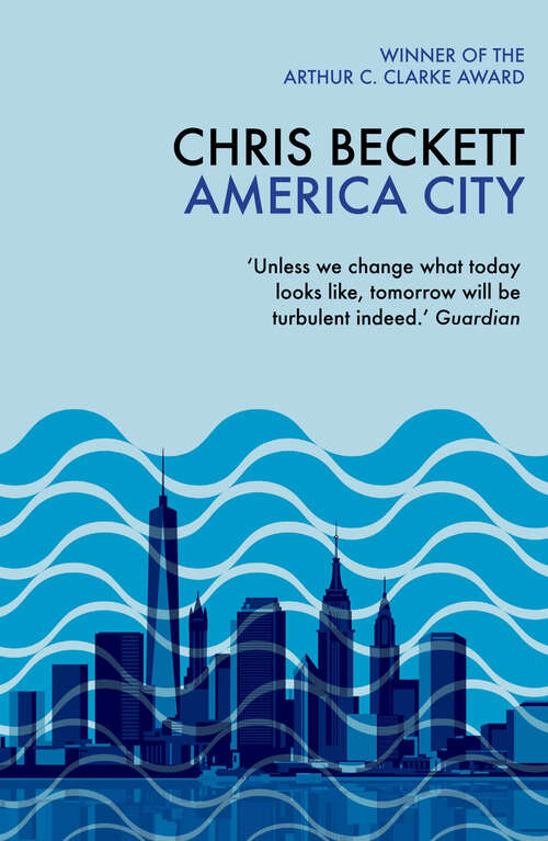 Book cover of America City: From the Arthur C. Clarke winner and bestselling author of the Eden Trilogy (Main)
