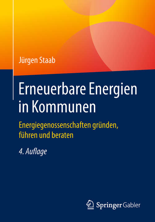 Book cover of Erneuerbare Energien in Kommunen: Energiegenossenschaften gründen, führen und beraten