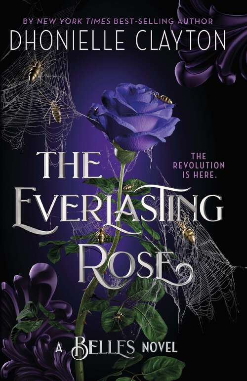 Book cover of The Everlasting Rose (The\belles Ser. #2)