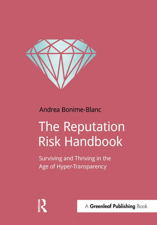 Book cover of The Reputation Risk Handbook: Surviving and Thriving in the Age of Hyper-Transparency