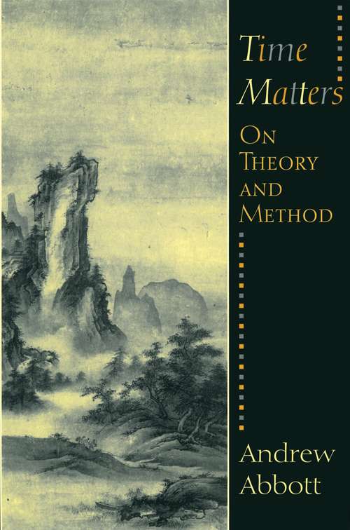 Book cover of Time Matters: On Theory and Method (74)