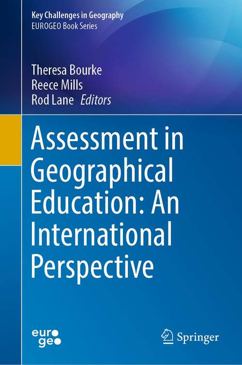 Book cover of Assessment in Geographical Education: An International Perspective (1st ed. 2022) (Key Challenges in Geography)
