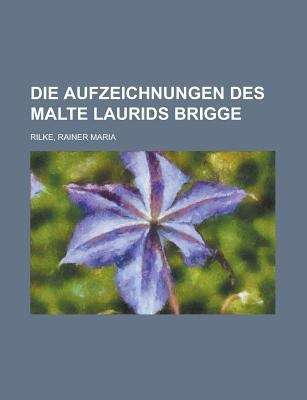 Book cover of Die Aufzeichnungen des Malte Laurids Brigge