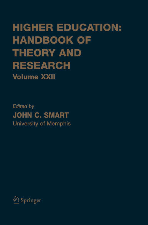 Book cover of Higher Education: Volume 22 (2007) (Higher Education: Handbook of Theory and Research #22)