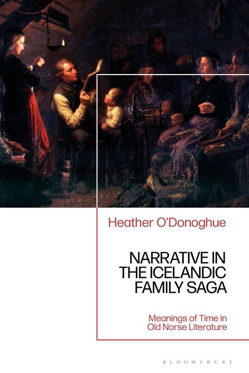 Book cover of Narrative in the Icelandic Family Saga: Meanings of Time in Old Norse Literature