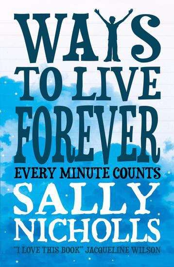 Book cover of Ways To Live Forever