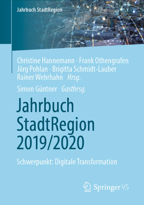 Book cover of Jahrbuch StadtRegion 2019/2020: Schwerpunkt: Digitale Transformation (1. Aufl. 2020) (Jahrbuch StadtRegion)