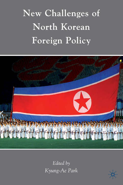 Book cover of New Challenges of North Korean Foreign Policy (2010)