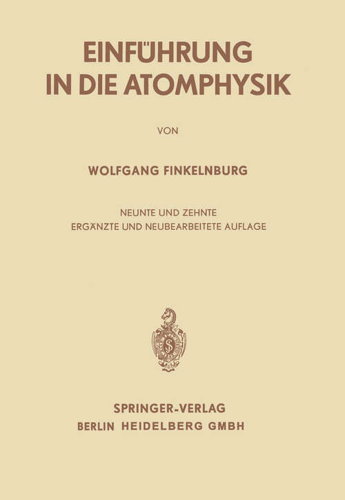 Book cover of Einführung in die Atomphysik (10. Aufl. 1964)