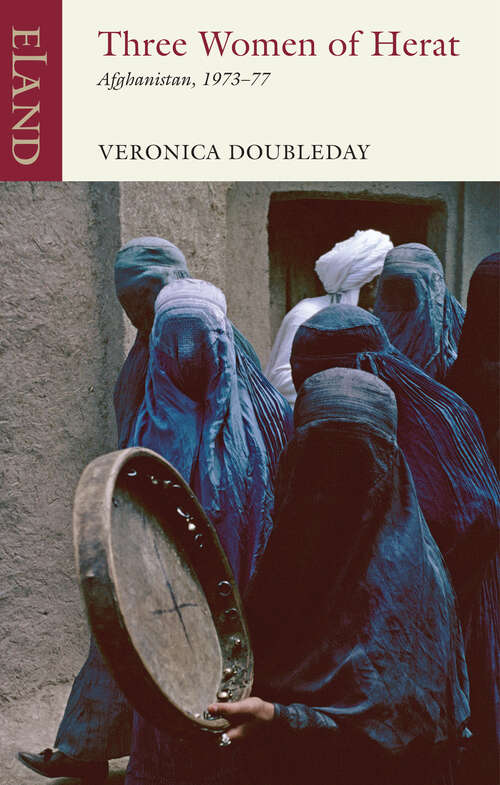 Book cover of Three Women of Herat: Afghanistan, 1973–77