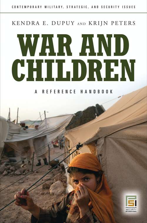 Book cover of War and Children: A Reference Handbook (Contemporary Military, Strategic, and Security Issues)