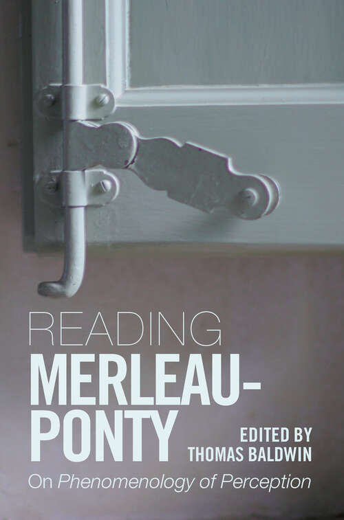 Book cover of Reading Merleau-Ponty: On Phenomenology of Perception