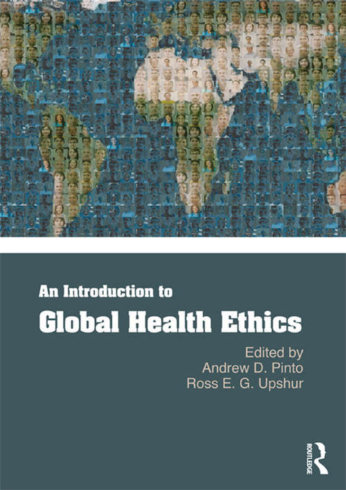 Book cover of An Introduction to Global Health Ethics