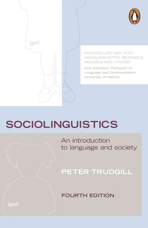 Book cover of Sociolinguistics: An Introduction to Language and Society (Pelican Ser.)
