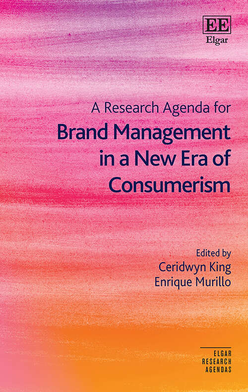 Book cover of A Research Agenda for Brand Management in a New Era of Consumerism (Elgar Research Agendas)