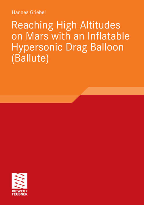 Book cover of Reaching High Altitudes on Mars With an Inflatable Hypersonic Drag Balloon (2010)