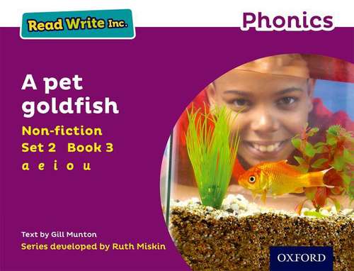 Book cover of Read Write Inc. Phonics: Purple Set 2 Non-fiction 3 A Pet Goldfish (3) (Read Write Inc Ser.)