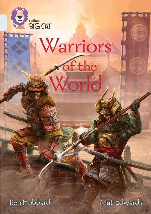 Book cover of Collins Big Cat — Warriors of the World: Band 17/Diamond (PDF)