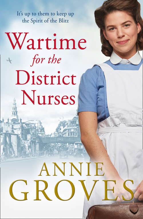 Book cover of Wartime for the District Nurses (ePub edition) (The District Nurse #2)