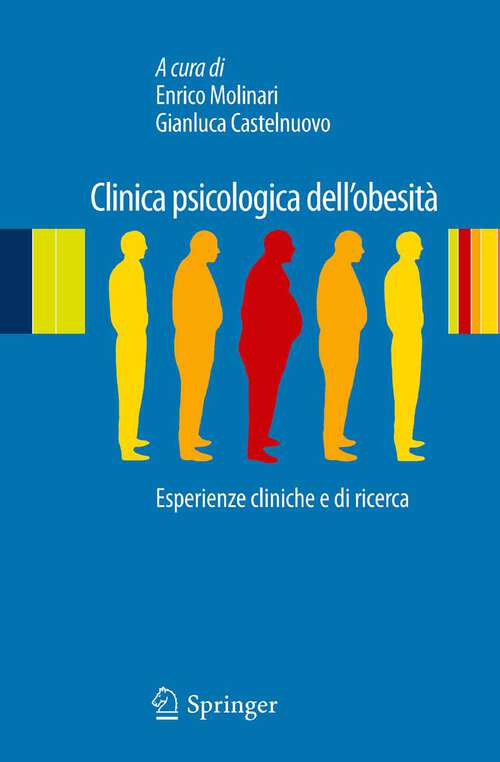 Book cover of Clinica psicologica dell’obesità: Esperienze cliniche e di ricerca (2012)