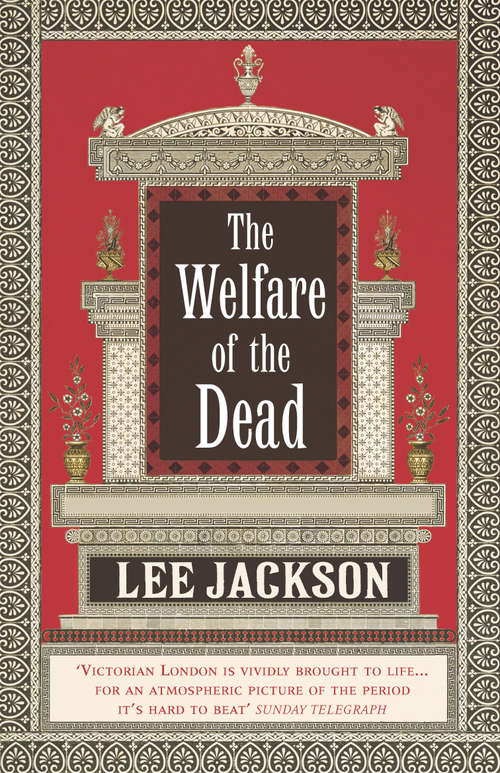 Book cover of The Welfare Of The Dead: (Inspector Webb 2) (Inspector Webb #2)
