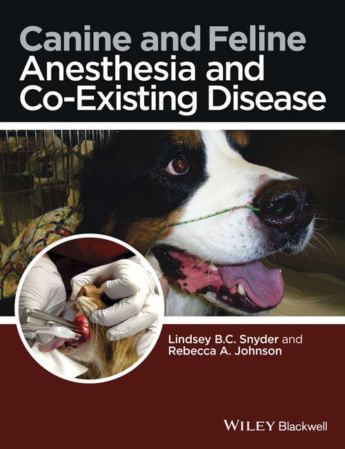 Book cover of Canine and Feline Anesthesia and Co-Existing Disease