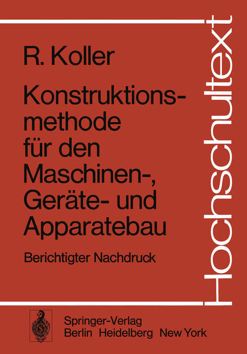 Book cover of Konstruktionsmethode für den Maschinen-, Geräte- und Apparatebau (1976) (Hochschultext)
