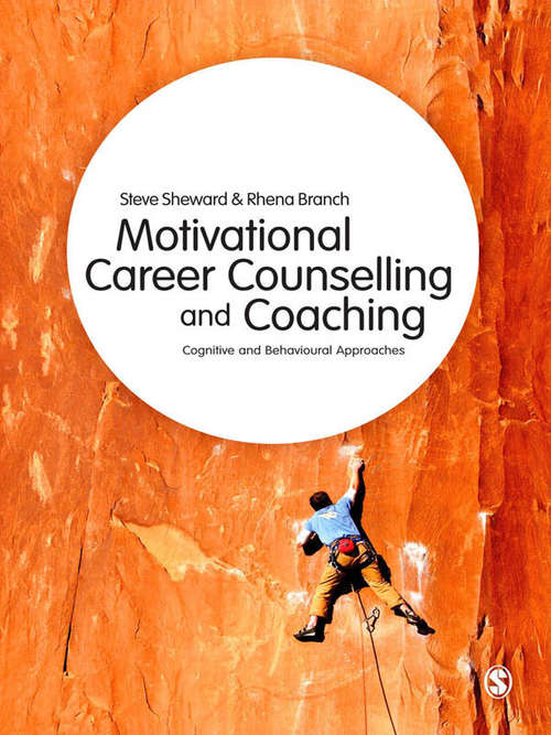 Book cover of Motivational Career Counselling & Coaching: Cognitive and Behavioural Approaches
