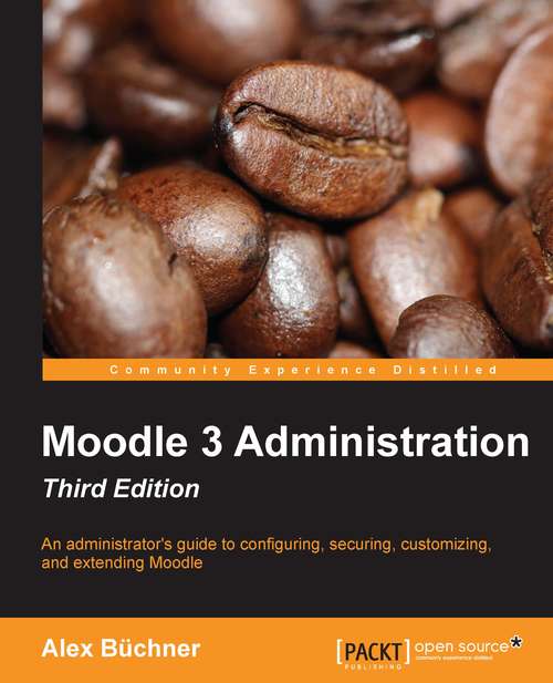 Book cover of Moodle 3 Administration - Third Edition