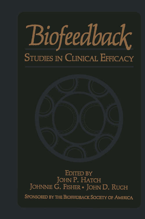 Book cover of Biofeedback: Studies in Clinical Efficacy (1987)
