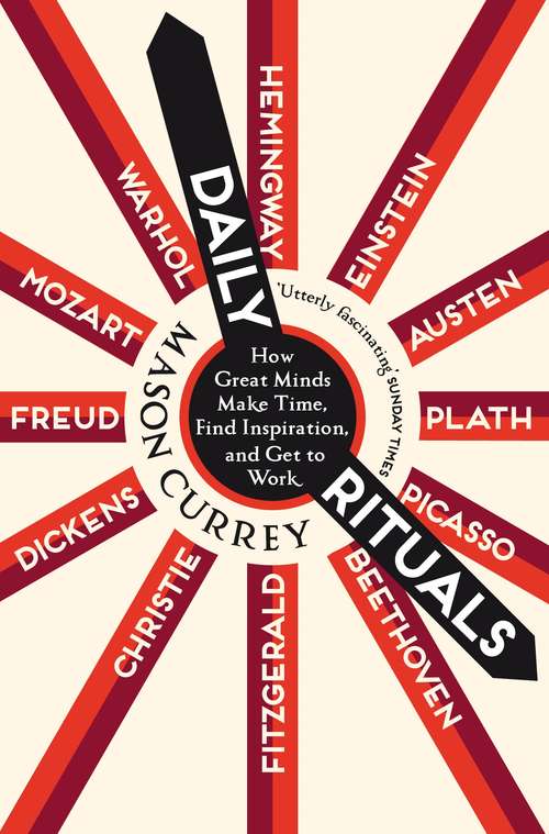 Book cover of Daily Rituals: How Great Minds Make Time, Find Inspiration, and Get to Work
