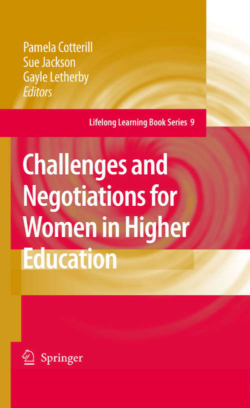 Book cover of Challenges and Negotiations for Women in Higher Education (2007) (Lifelong Learning Book Series #9)