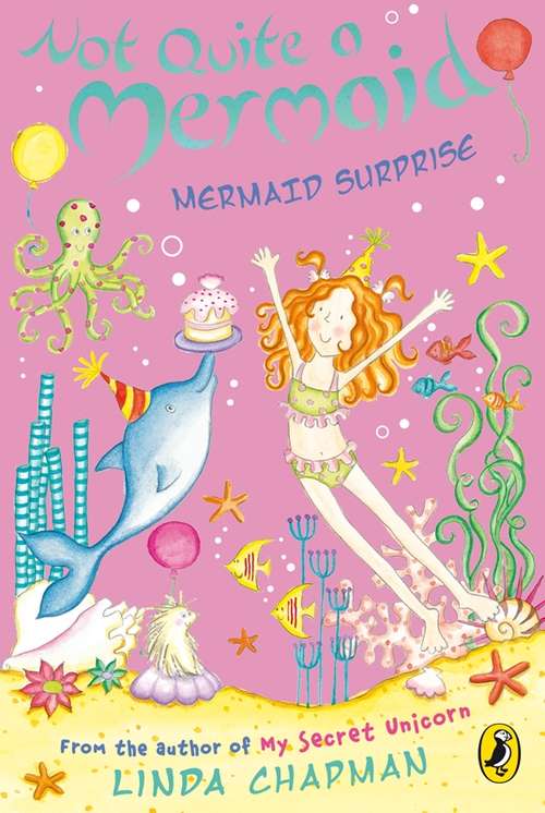 Book cover of Not Quite a Mermaid: Mermaid Surprise (Not Quite A Mermaid Ser.)