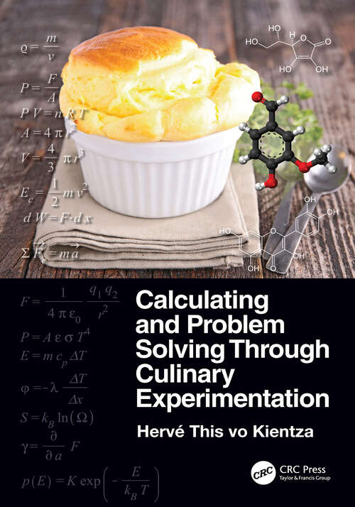 Book cover of Calculating and Problem Solving Through Culinary Experimentation