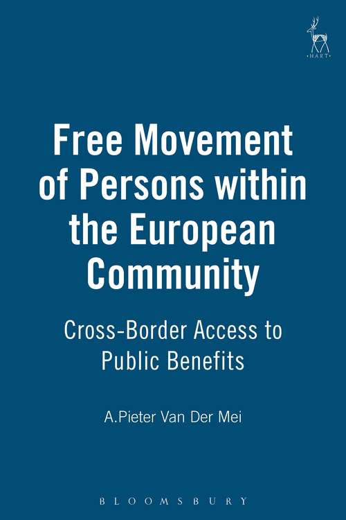 Book cover of Free Movement of Persons within the European Community: Cross-Border Access to Public Benefits