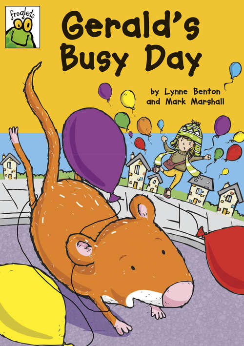 Book cover of Gerald's Busy Day (Froglets #2)